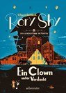 Rory Shy, der schüchterne Detektiv - Ein Clown unter Verdacht (Rory Shy, der schüchterne Detektiv, Bd. 5) - Oliver Schlick - 9783764152482