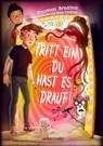 Tritt ein, du hast es drauf! (Tritt ein!, Bd. 3) - Leicht zu lesen: Wendebuch - interaktives Kinderbuch ab 9 Jahren - Thomas Brezina - 9783764153182