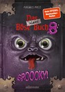 Das kleine Böse Buch 8: Interaktiver Lesespaß ab 8 Jahren vom Spiegel-Bestseller-Autor (Das kleine Böse Buch, Bd. 8) - Magnus Myst - 9783764153205
