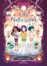 Lily Halbmond - Zauberhaft vereint (Lily Halbmond, Bd. 2) - Xavier Bonet - 9783764153298