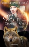 Northern Lights - Die Wölfe vom Charley River (Northern Lights, Bd. 4) - Christopher Ross - 9783764171261