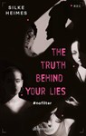 The truth behind your lies - Silke Heimes - 9783764171346