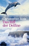 Das Riff der Delfine - Christopher Ross - 9783764191221