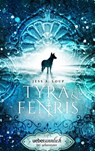 Tyra & Fenris - Jess A. Loup - 9783764191870