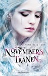 Novembers Tränen - Mina Teichert - 9783764192464