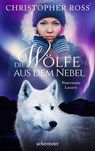 Northern Lights - Die Wölfe aus dem Nebel (Northern Lights, Bd. 2) - Christopher Ross - 9783764192488