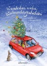 Wunderbar wahre Weihnachtsgeschichten - Margret Rettich - 9783764192846