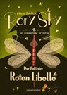 Rory Shy, der schüchterne Detektiv - Der Fall der Roten Libelle (Rory Shy, der schüchterne Detektiv, Bd. 2) - Oliver Schlick - 9783764192877
