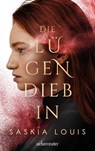 Die Lügendiebin - Saskia Louis - 9783764193034