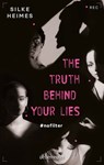 The truth behind your lies - Silke Heimes - 9783764193270