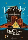 Rory Shy, der schüchterne Detektiv - Ein Clown unter Verdacht (Rory Shy, der schüchterne Detektiv, Bd. 5) - Oliver Schlick - 9783764193287