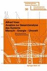 Ansätze zur Gesamtanalyse des Systems Mensch - Energie - Umwelt - Voss - 9783764308889