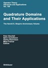 Quadrature Domains and Their Applications - Peter Ebenfelt ;  Mihai Putinar ;  Dmitry Khavinson ;  Björn Gustafsson - 9783764371456