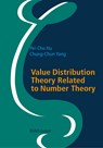 Value Distribution Theory Related to Number Theory - Chung-Chun Yang ;  Pei-Chu Hu - 9783764375683