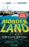 Mörderland - Kim Faber ; Janni Pedersen - 9783764508234