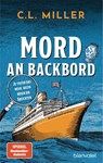 Mord an Backbord - C. L. Miller - 9783764508555