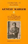 Gustav Mahler / Mahler und die Symphonik des 19. Jahrhunderts in neuer Deutung. Zur Grundlegung einer zeitgemässen musikalischen Exegetik - FLOROS,  Constantin - 9783765102455