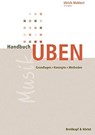 Handbuch Üben - Ulrich Mahlert - 9783765103148