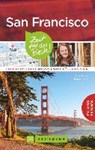 San Francisco - Zeit für das Beste - PINCK,  Axel - 9783765482786
