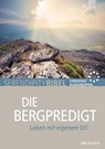 Serendipity bibel: Die Bergpredigt -  - 9783765508271