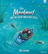 Der Maulwurf und die Suche nach der Stille - Jane Chapman - 9783765559600