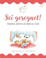 Sei gesegnet! - Sally Ann Wright - 9783765559808