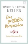 Das größte Versprechen - Kathy Keller ; Timothy Keller - 9783765576430