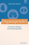 Organspende? - Christoph Raedel - 9783765576843