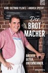 Der Brotmacher - Karl-Dietmar Plentz - 9783765578557