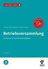 Betriebsversammlung - Regina Steiner ; Silvia Mittländer ; Erika Fischer - 9783766375933