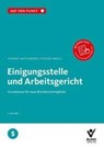 Einigungsstelle und Arbeitsgericht - Regina Steiner ; Silvia Mittländer ; Erika Fischer - 9783766375957