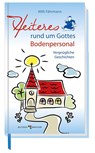 Heiteres rund um Gottes Bodenpersonal - Willi Fährmann - 9783766618245