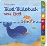 Mein erstes Bibel-Bilderbuch von Gott - ABELN,  Reinhard - 9783766619754