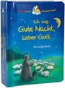 Ich sag Gute Nacht, lieber Gott - HÜBNER,  Franz ; Schmidt, Susanne Leontine - 9783766623300