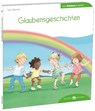 Glaubensgeschichten den Kindern erzählt - Eva Danner - 9783766630599