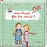 Mein Engel für die Schule - Franz Hübner - 9783766635334