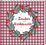 Vom Zauber der Weihnacht - Katja Heimberg - 9783766637901