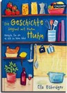 Die Geschichte beginnt mit einem Huhn - Ella Risbridger ; Elisa Cunningham - 9783766725172