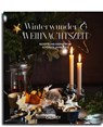 Winterwunder und Weihnachtszeit - Heide Christiansen - 9783766726711
