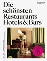 Die schönsten Restaurants, Hotels & Bars 2024 - Pia A. Döll ; Cornelia Hellstern - 9783766726896