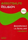Arbeitshilfe Religion Grundschule. Neu. 1./2. Schuljahr. Teilband 1 - Hartmut Rupp ; Christoph Th. Scheilke - 9783766840561
