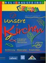 Unsere Kirchen Evangelisch - Katholisch - Ökumenisch - Michael Landgraf - 9783766840752