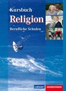 Kursbuch Religion Berufliche Schulen - Wolfram Eilerts - 9783766841155