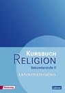 Kursbuch Religion Sekundarstufe II. Lehrermaterialien - Veit-Jakobus Dieterich ; Hartmut Rupp - 9783766842800