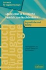 Jahrbuch für Jugendtheologie Band 4: »Jedes Mal in der Kirche kam ich zum Nachdenken« - SCHLAG,  Thomas ; Roebben, Bert - 9783766843647
