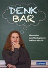 DenkBar - Schülerheft - Petra Hilger ; Anke Kaloudis ; Christian Marker ; Anna-Maria Plischke - 9783766843876