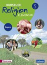 Kursbuch Religion Elementar 5 - Ausgabe für Bayern - Wolfram Eilerts ; Heinz-Günter Kübler - 9783766844132