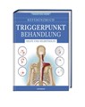 Referenzbuch Triggerpunkt Behandlung - Simeon Niel-Asher - 9783767911055
