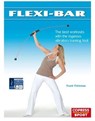 Flexi-Bar: The best workouts with the ingenius vibration training tool - Frank Thömmes - 9783767911253