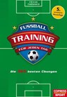 Fußballtraining für jeden Tag - Frank Thömmes - 9783767920279